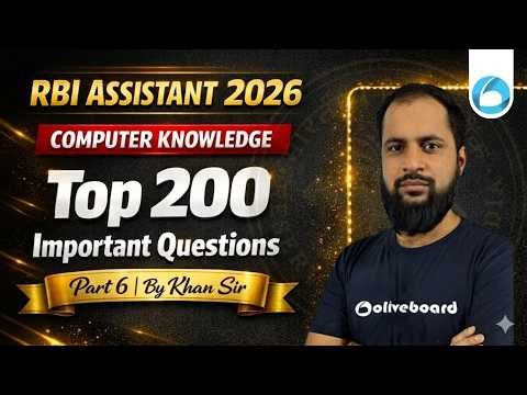 RBI Assistant Computer Knowledge Important Questions 2026 | Top 200 MCQs Part - 6 | By Khan Sir