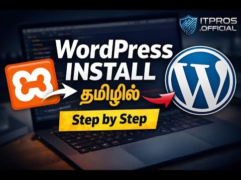 Step by Step Guide to Install WordPress Using XAMPP in Tamil | Localhost Tutorial