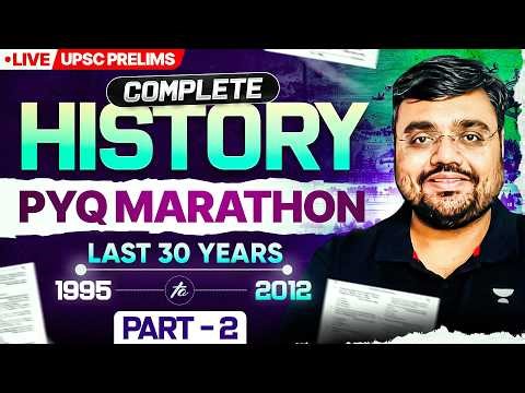 Complete History PYQ Marathon - P2 | Last 30-Year Question Solved | UPSC Prelims 2026 | Pratik Nayak