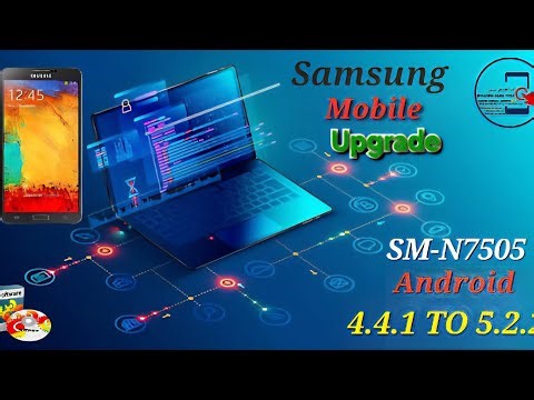 Samsung Galaxy Note 3 Neo (SM-N7505) Android Upgrade | 4.4.1 KitKat to 5.2.2 Update Guide