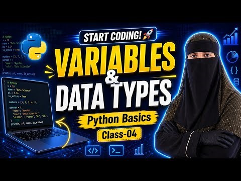 Stop Memorizing! Understand Variables & Data Types in Python (Class 04)