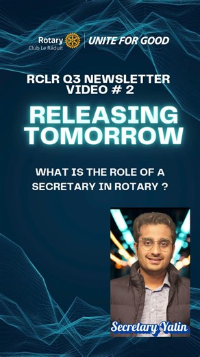 Role of Secretary in Rotary - Video # 2 available tomorrow - Monday 23 March #rotaryclubleréduit