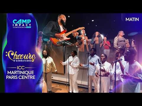 Chœurs d'adorateurs - Camp Impact Conférence 2026