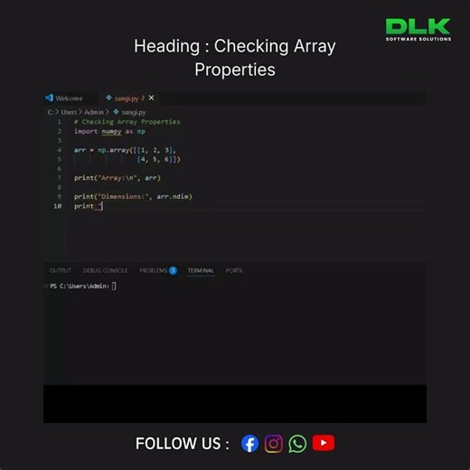 Checking Array Properties in NumPy | #dlksoftwaresolutions #python #internship #learntocode