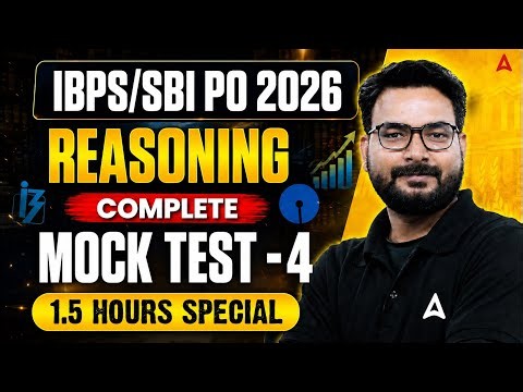 SBI PO & IBPS PO 2026 Reasoning | Reasoning Complete Mock Test - 4 | By Saurav Sir