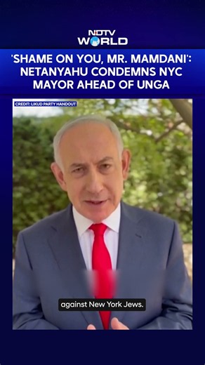 Israeli PM Netanyahu Attacks NYC Mayor Zohran Mamdani Ahead Of UN General Assembly