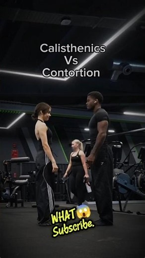 Calisthenics vs Contortion😱#calisthenics #calisthenicsworkout #contortion #workout #trending #gym