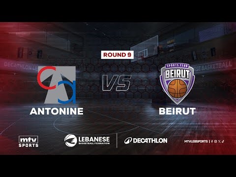 Decathlon Lebanese Basketball Championship | Round 9 - Antonine vs Beirut