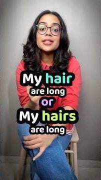 Hair Vs Hairs | Countable Vs Uncountable Nouns | Common English Mistakes | English Grammar Lesson