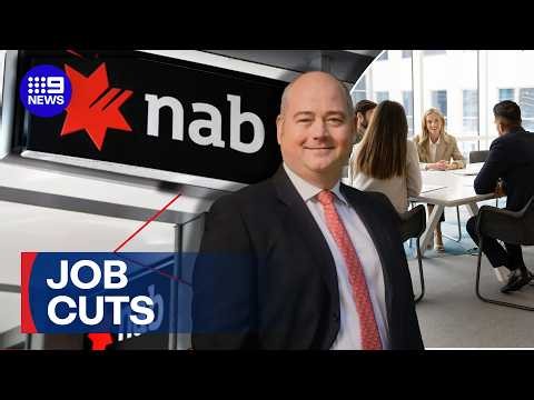 NAB to axe 2500 jobs in massive restructure | 9 News Australia