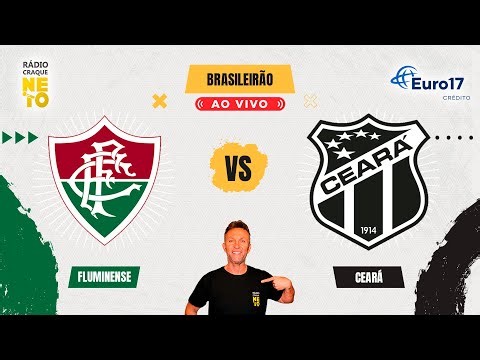 Fluminense x Ceará | AO VIVO | Campeonato Brasileiro 2025 | Rádio Craque Neto