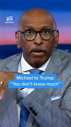 Michael to Trump: 'You don’t know much'