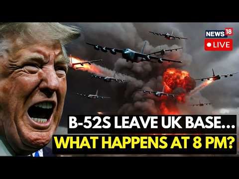 Iran LIVE | American B-52 Bombers Leave UK Airbase, Trump Deadline Looms | What Will Happen At 8PM?
