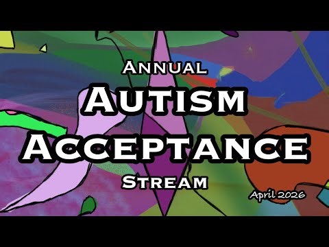 AUTISM ACCEPTANCE Benefit Stream - April 2025