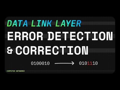 Data Link Layer: Error Detection and Correction Explained (Introduction)