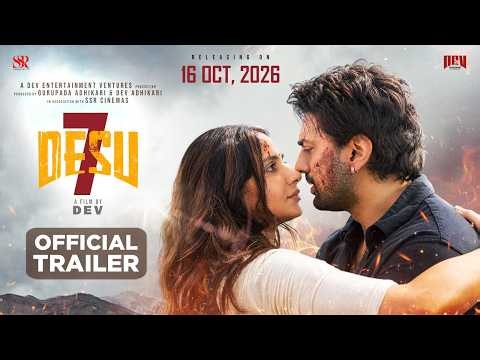 DeSu7 - Official Trailer | Dev | Subhashree Ganguly | Anirban Bhattacharya | In Cinemas 16th October