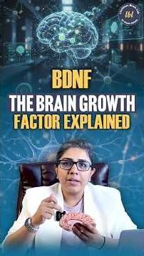 BDNF: The Brain Growth Factor Explained #Shorts #braingrowthfactor
