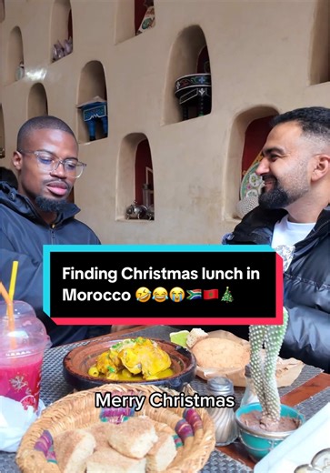 Finding Christmas lunch in Morocco w/ @Kay Mahapa 🤣😂😭😭🇿🇦🇲🇦🎄 #christmas #southafrica #7colours #morocco