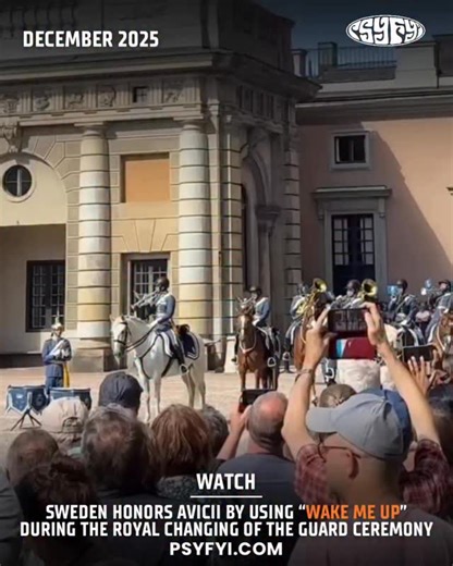 PSY FYI Magazine | Culture, News and Events on Instagram: "Sweden pays tribute to Avicii by featuring his iconic track Wake Me Up during the royal Changing of the Guard ceremony. A rare moment where electronic music enters a centuries-old military tradition, reflecting how Avicii’s sound transcended clubs and festivals to become part of Sweden’s national cultural identity. From global charts to state ceremony, his legacy continues to represent modern Sweden to the world."
