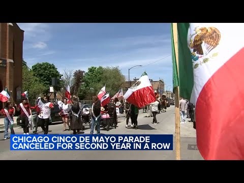 Chicago Cinco de Mayo Parade once again canceled over immigration enforcement fears, organizers say