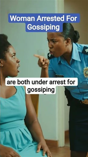Arrested For Gossiping #shorts #funniestvideo #viral #prank #prankencounters #viralnow #prankcam