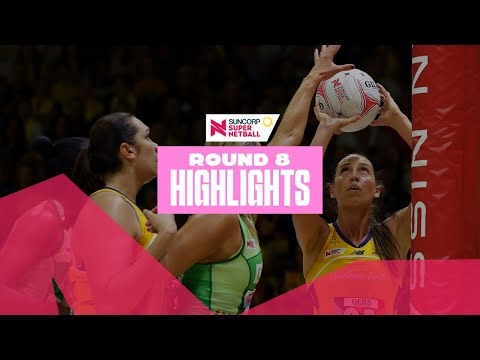 Round 8 Highlights | Suncorp Super Netball