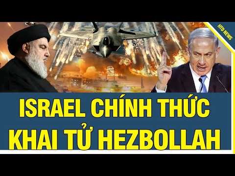 DẤU CHẤM HẾT CHO HEZBOLLAH: ISRAEL RA ĐÒN KẾT LIỄU – TRỤC IRAN GÃY ĐÔI!