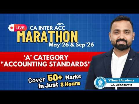 LIVE One Day Marathon | 'A' Category "Accounting Standards | CA Inter | May'26 | CA Jai Chawwla