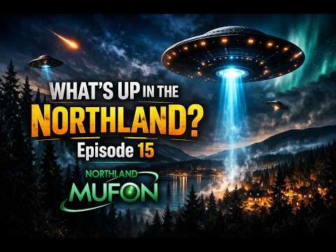 Strange Reports Are Coming In… What’s Happening in the Northland?