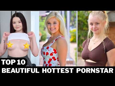 Top 10 beautiful Hottest Pornstars You MUST Watch right now!