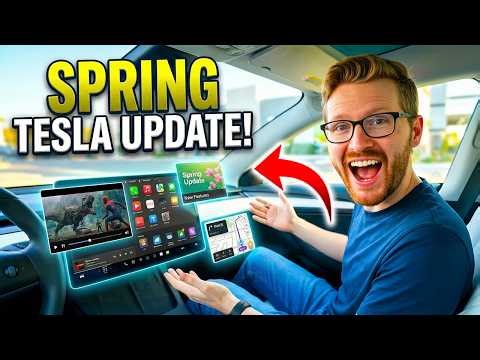Tesla's MASSIVE Spring Update is HERE For Every Owner!