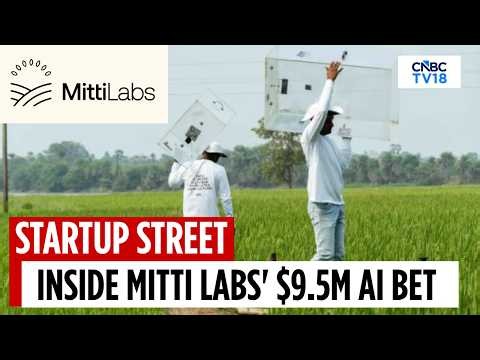 AI & Satellites To Transform Rice Farming? Mitti Labs Raises $9.5 Million | CNBC TV18