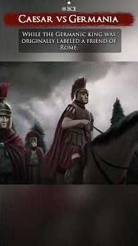 Julius Caesar vs. King Ariovistus: The Battle for Gaul