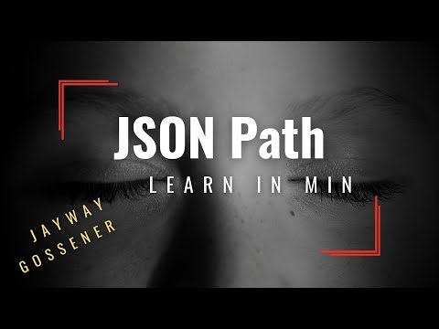 Learn JSON Path in Minutes (with Auto Captions)