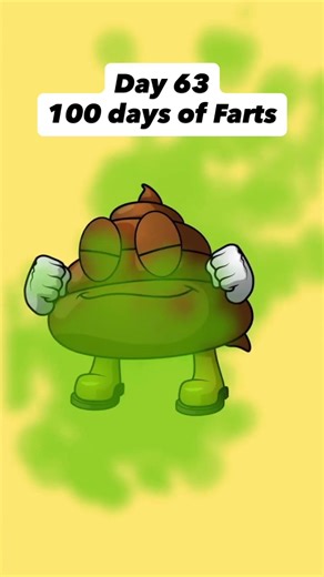 Explosive Fart - Day 63