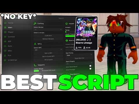 [ 🎉NEW] Bizarre Lineage Script – *NO KEY* Autofarm, Auto Attack, Auto Parry!