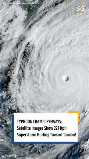 SATELLITE VIEW: Category 5 Typhoon Champi Unleashes 227 KM/H Winds, Heading For Taiwan! | SG News