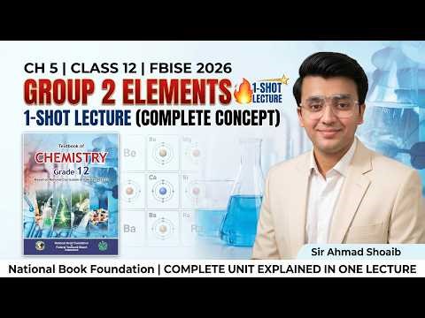 Chemistry Class 12 Chapter 5 Group 2 Elements Complete Lecture🔥 | FBISE 2026 | Complete Concept