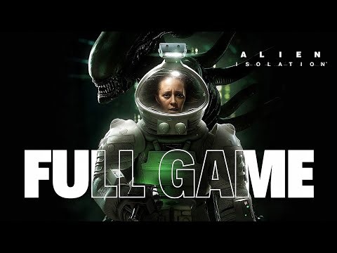 Alien Isolation - Gameplay Walkthrough FULL GAME [No Commentary] 4K 60FPS