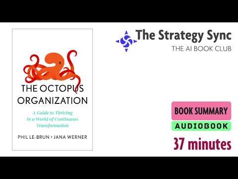The Octopus Organization by Phil le-brun, Jana Werner | Detailed Book Summary