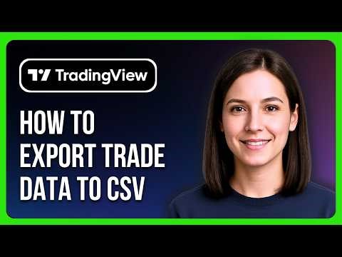 How To Export Trade Data To CSV In Tradingview
