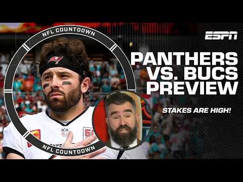 Jason Kelce wants to see Baker Mayfield & the Bucs RETURN TO FORM vs. the Panthers | NFL Countdown