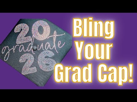 How to Add Rhinestones to a Graduation Cap | Cricut Maker Template Tutorial