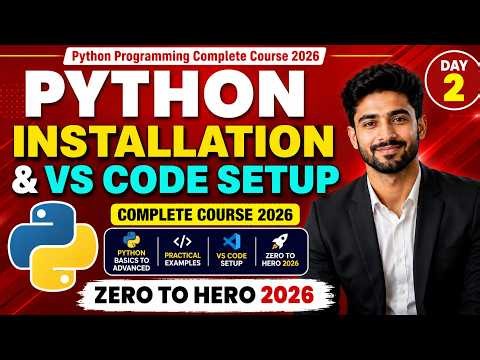Python Installation & VS Code Setup | Day 2 | Zero to Hero 2026 #python #day2