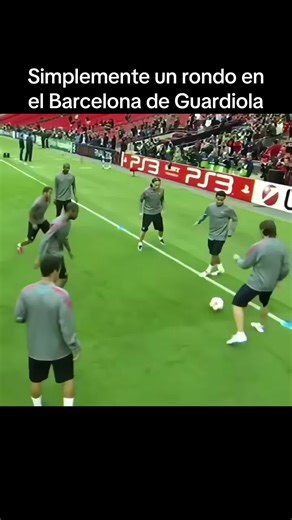 Simplemente un rondo en el Barcelona de Guardiola | Barcelona Rondo