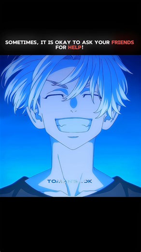 It is okay to ask your friends for help! ❤️‍🩹 [ Tokyo Revengers ] #mikey #tokyorevengersedit #anime