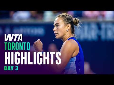 Day 3 in Toronto with Sabalenka, Swiatek, Kostyuk & more | WTA Match Highlights