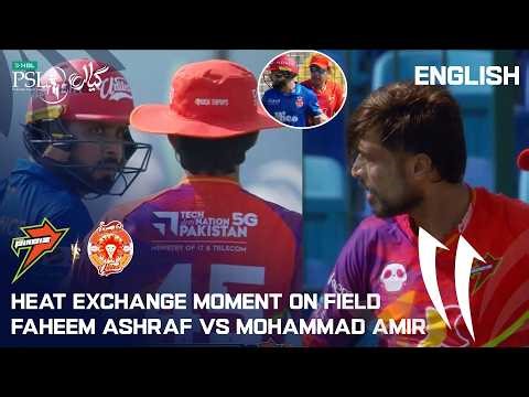 Faheem Ashraf vs Mohammad Amir 🔥 Heated Exchange On Field | English | Match 34 | HBL PSL 11 | MZB1K