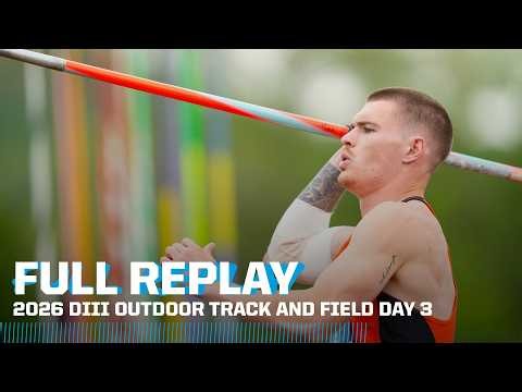 2026 NCAA DIII outdoor track & field championship (May 23) I FULL REPLAY