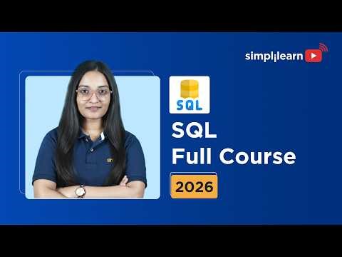 SQL Full Course 2026 [FREE] | SQL Tutorial For Beginners 2026 | Advanced SQL Course | Simplilearn